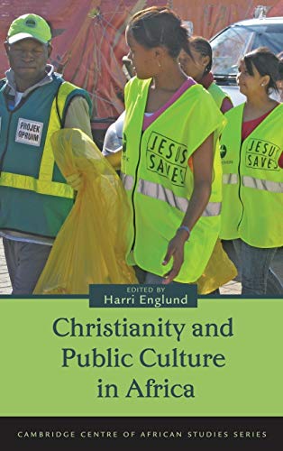 Englund - Christianity and Public Culture in Africa - New hardback or