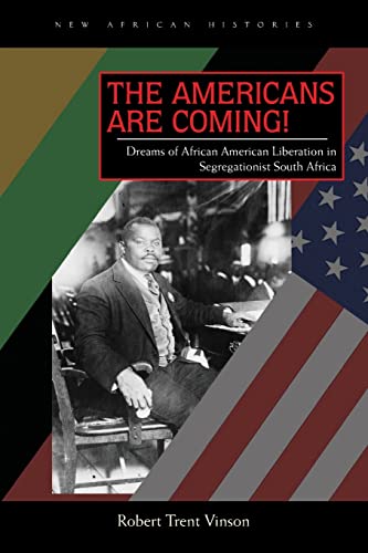 Vinson - Americans Are Coming!: Dreams of African American Liberation