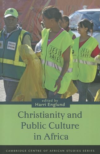 Englund - Christianity and Public Culture in Africa - New paperback or