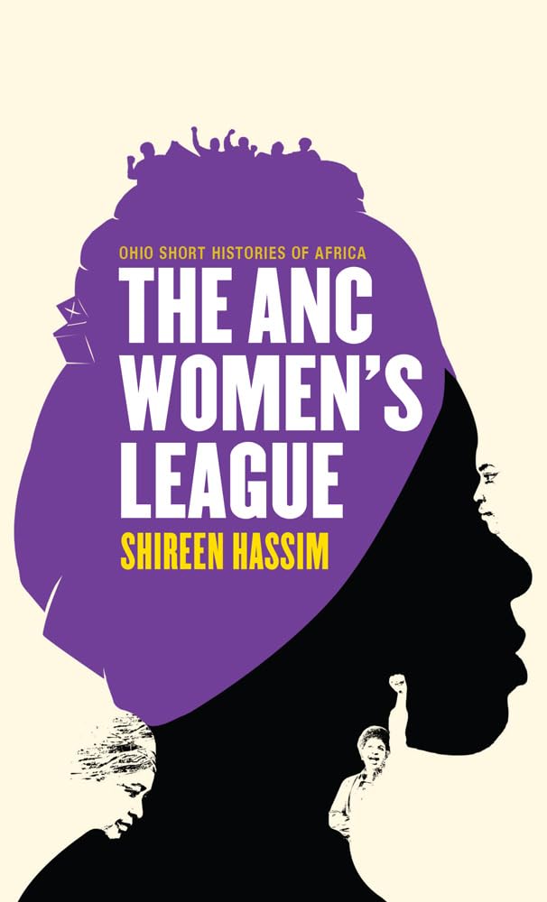 Shireen Hassim - ANC Women's League Sex, Gender and Politics - N