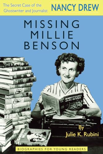 Rubini - Missing Millie Benson: The Secret Case of the Nancy Drew Ghos