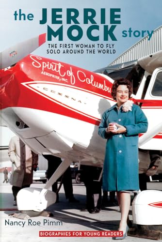 Pimm - Jerrie Mock Story: The First Woman to Fly Solo around the World