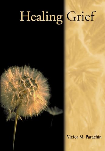 Parachin - Healing Grief - New paperback or softback