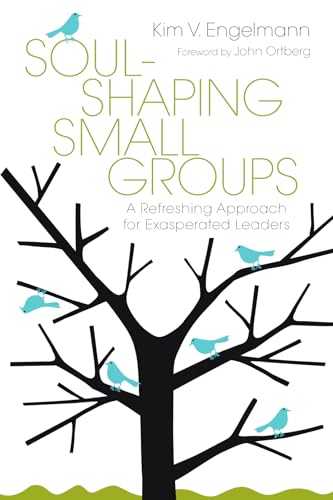 Engelmann - Soul-Shaping Small Groups - New paperback or softback