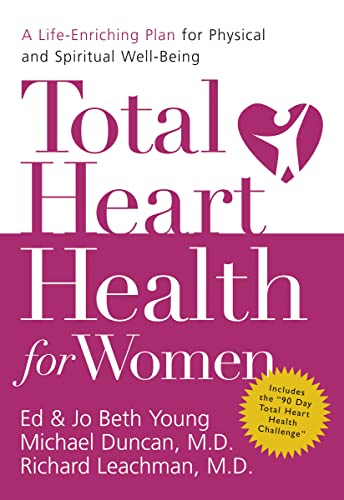 Young - Total Heart Health for Women: A Life-Enriching Plan for Physic