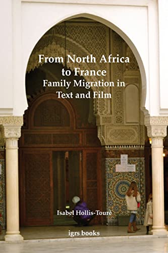 Hollis-Tour? - From North Africa to France: Family Migration in Text a
