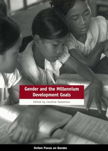 Sweetman - Gender and the Millennium Development Goals - New paperback