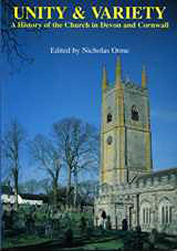 Orm - Unity And Variety A History of the Church in Devon and Cornwal