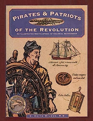 Wilbur - Pirates & Patriots of the Revolution - New paperback or softb