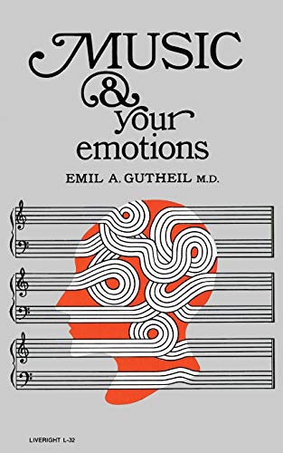 Gutheil - Music and Your Emotions - New paperback or softback