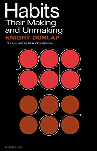Dunlap - Habits Their Making and Unmaking - New paperback or softback