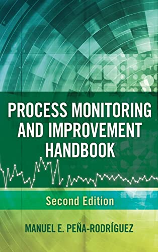Pe?a-Rodr?guez - Process Monitoring and Improvement Handbook - New har