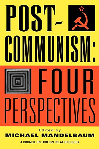 Mandelbaum - Post-Communism: Four Perspectives - New paperback or soft