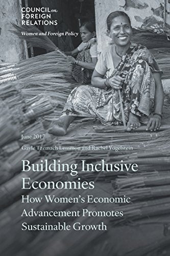 Lemmon - Building Inclusive Economies: How Women's Economic Advancemen