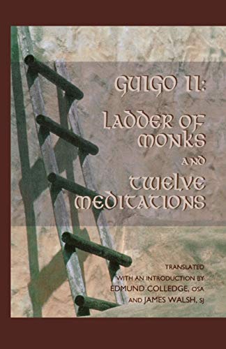 Guigo II - Ladder of Monks and Twelve Meditations - New paperback or s