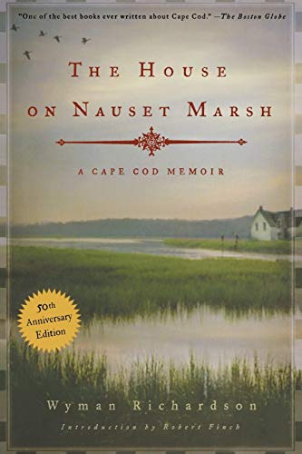 Richardson - House on Nauset Marsh A Cape Cod Memoir - New paperback