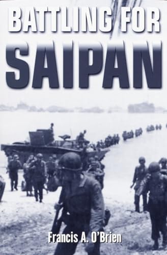 O'Brien - Battling for Saipan - New paperback or softback