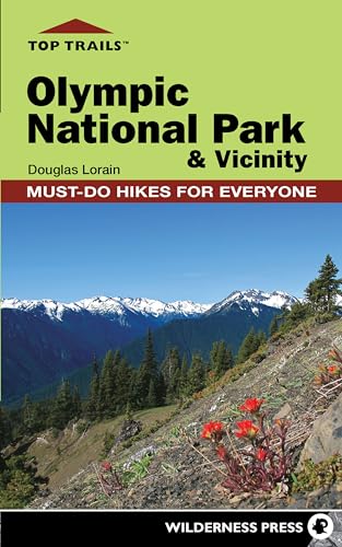 Lorain - Top Trails: Olympic National Park and Vicinity : Must-Do Hike