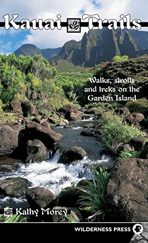 Morey - Kauai Trails : Walks strolls and treks on the Garden Island -