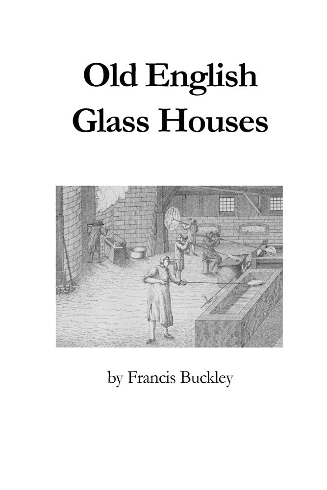 Buckley - Old English Glass Houses - New paperback or softback