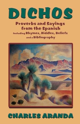 Aranda - Dichos Proverbs and Sayings from the Spanish Including Rhyme