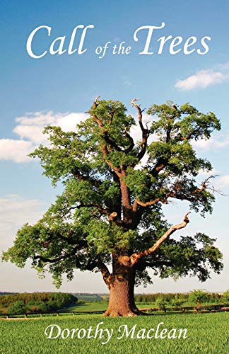 Dorothy Maclean - Call of the Trees - New Paperback