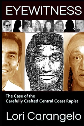 Carangelo - EYEWITNESS The Case of the Carefully Crafted Central Coas