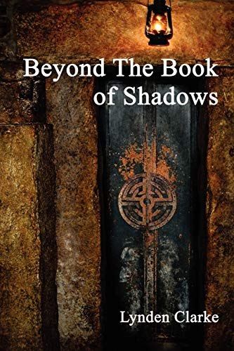 Clark - Beyond the Book of Shadows - New paperback or softback
