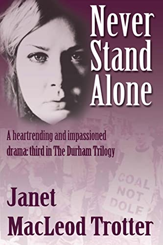Janet MacLeod Trotte - Never Stand Alone - New Paperback