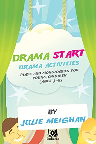 Meighan - 'Drama Start' Drama activities, plays and monologues for yo