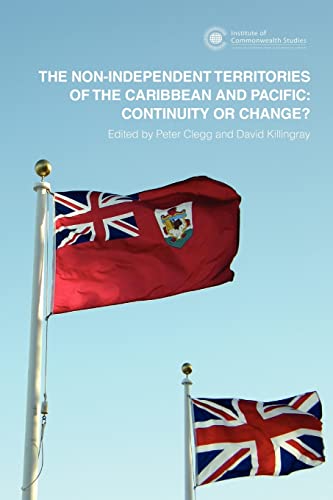 Clegg - Non-Independent Territories of the Caribbean and Pacific: Cont