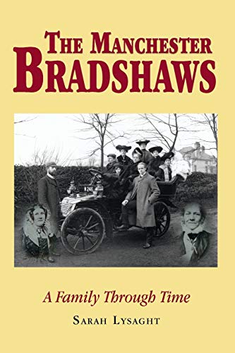Lysaght - Manchester Bradshaws: A family through time - New paperback