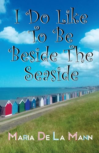 Mann - I Do Like To Be Beside The Seaside - New paperback or softback