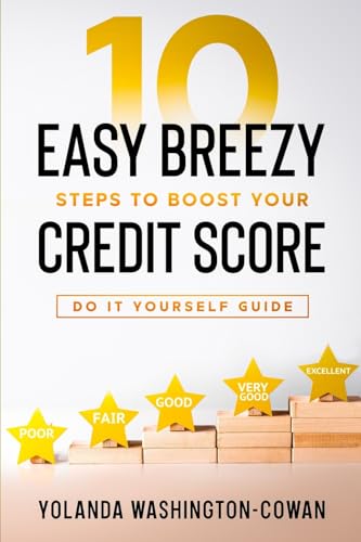 Washington-Cowan - 10 Easy Breezy Ways to Boost Your Credit in 90 Days