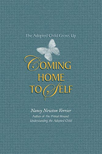 Verrier - Comig home to Self The Adopted Child Grows Up - New paperba