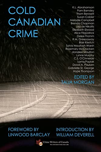 Crime Writers of Can - Cold Canadian Crime - New paperback or softback