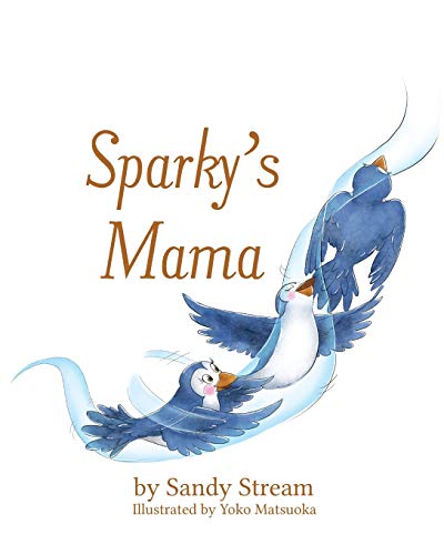 Stream - Sparky's Mama - New paperback or softback