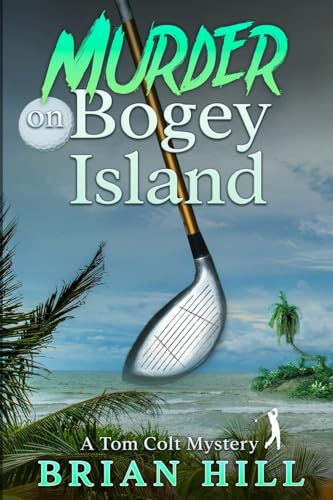 Hill - Murder on Bogey Island - New paperback or softback