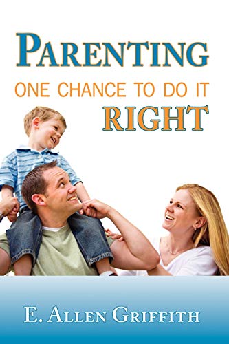 Griffit - Parenting One Chance To Do It Right - New paperback or soft