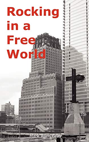Gray - Rocking in a Free World - New paperback or softback