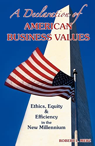 Merz - A Decaration of American Business Vaues: Ethics, Equity and Eff