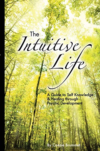 Santego - Intuitive Life: A Guide to Self Knowledge and Healing throug