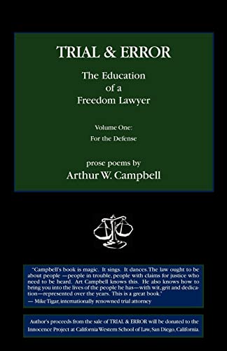 Campbell - TRIAL & ERROR The Education of a Freedom Lawyer Volume One