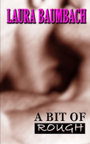 Baumbac - A Bit of Rough - New paperback or softback