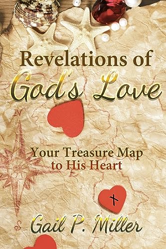 Miller - Revelations of God's Love: Your Treasure Map to His Heart - N