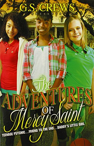 CREWS - Adventures of Mercy Saint (Mom's Choice Awards Silver Medal Wi
