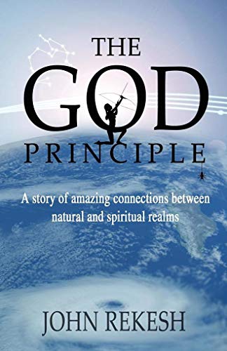 Rekes - God Principle A story of amazing connections between natural
