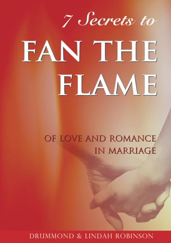 Robinson - 7 Secrets to fan the flame - New paperback or softback