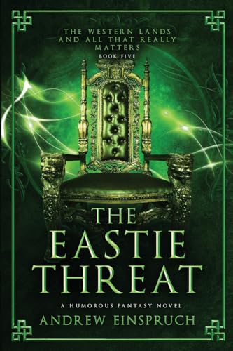Einspruc - Eastie Threat A Humorous Fantasy Novel - New paperback or