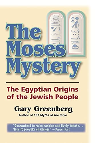 Greenberg - Moses Mystery The Egyptian Origins of the Jewish People -